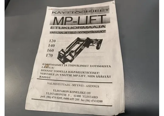 MP-Lift etukuormaajan 120, 140, 160 ja 170 / Käyttöohjeet ja varaosaluettelo