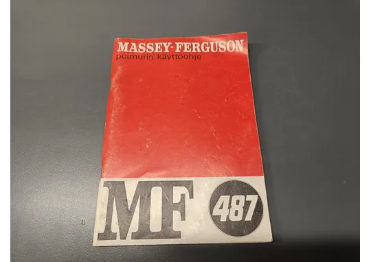 Massey Ferguson 487 / Käyttöohjekirja leikkuupuimuriin