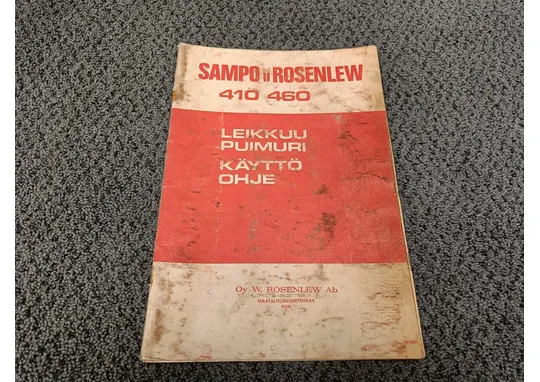 Sampo Rosenlew 410 ja 460 / Leikkuupuimurin käyttöohjekirja
