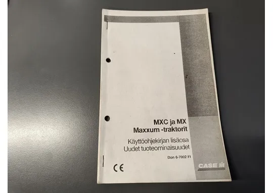 Case MXC ja MX Maxxum -traktorit / Käyttöohjekirjan lisäosa