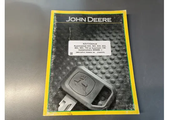John Deere kuormaimet 533, 583, 633, 653, 663 / 683 ja 753 ja kuormain 746 käyttöohje