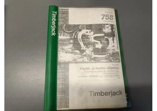 Timberjack harvesteripään 758 F062438 / Käyttö ja huolto-ohjekirja