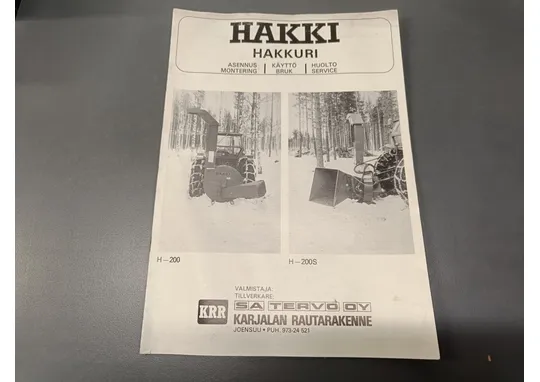 Hakki Hakkuri / Asennus, käyttö, ja huolto