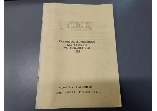 Eho kone kasvinsuojeluruiskujen 1978 / Käyttöohje ja varaosaluettelo