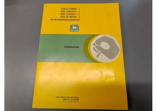 John Deere 339, 349, 359 ja 459 / Korkeapainepaalaimet käyttöohje