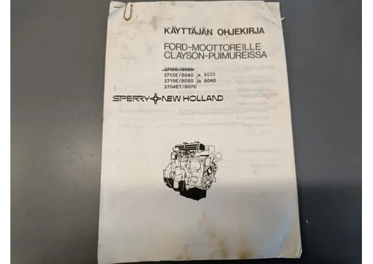 New Holland Ford moottori clayson puimureissa / Käyttäjän ohjekirja, useita malleja