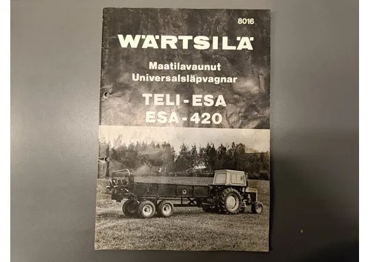 Wärtsilä teli-esa esa-420 / Maatilavaunujen käyttöohje ja varaosaluettelo