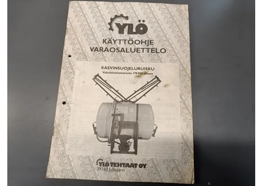 Ylö kasvinsuojeluruiskun / Käyttöohjekirja ja varaosaluettelo
