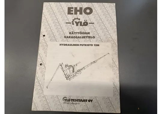 Eho Ylö hydraulinen putkisto / Käyttöohjekirja ja varaosaluettelo