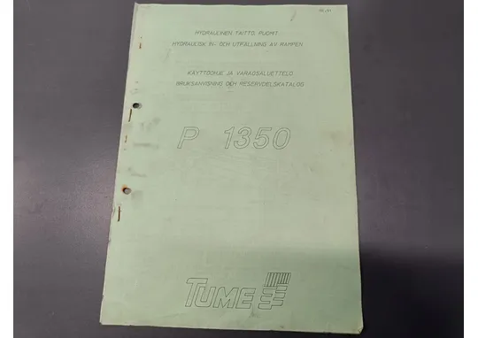 Tume hydraulinen taitto, puomit P 1350 / Pintalevittimeen käyttöohje, varaosaluettelo