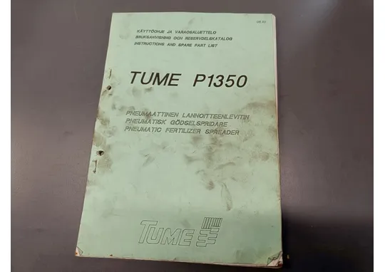 Tume pneumaattinen lannoitteenlevitin P1350 / Käyttöohje ja varaosaluettelo