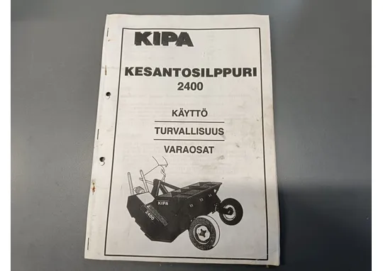 Kipa kesantosilppuri 2400 / Käyttö, turvallisuus ja varaosat