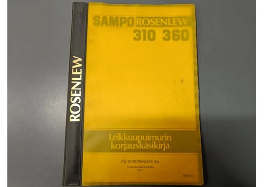 Sampo Rosenlew 310 ja 360 / Leikkuupuimurin korjauskäsikirja