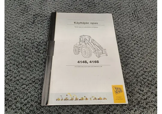 JCB 414S, 416S käyttäjän opas / pyöräkuormaajan ohjekirja