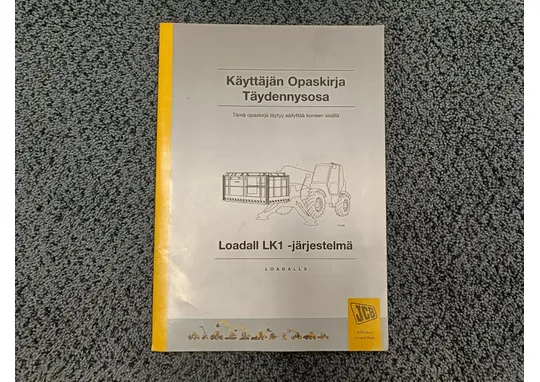 JCB käyttäjän opaskirja täydennysosa / Loadall LK1 -järjestelmä