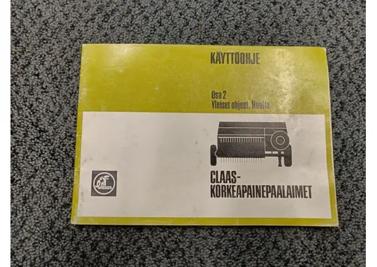 Claas Markant korkeapainepaalaimen / Käyttöohje / Osa 2