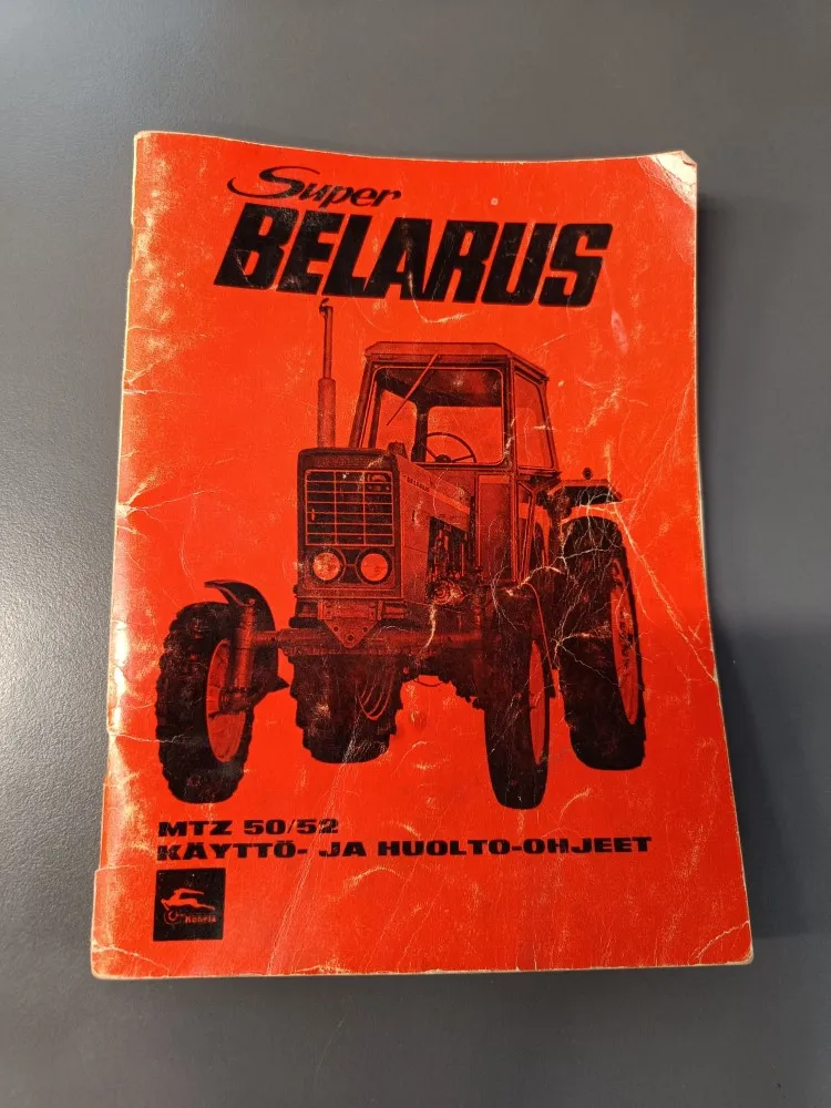 Super Belarus Mtz 50/52 / Käyttö- ja huolto-ohjeet