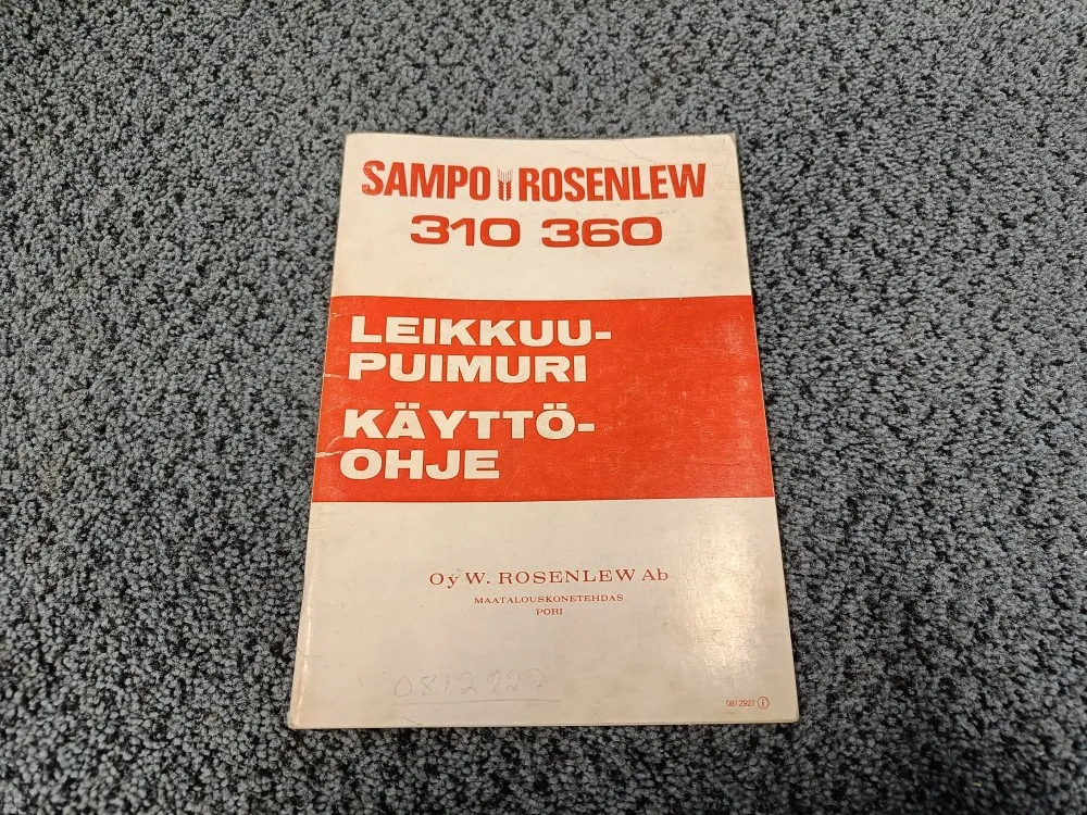 Sampo Rosenlew 310 ja 360 / Leikkuupuimureiden käyttöohjekirja