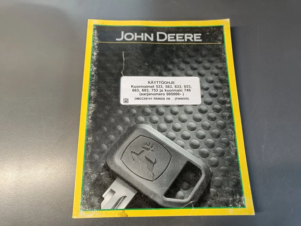 John Deere kuormaimet 533, 583, 633, 653, 663 / 683 ja 753 ja kuormain 746 käyttöohje