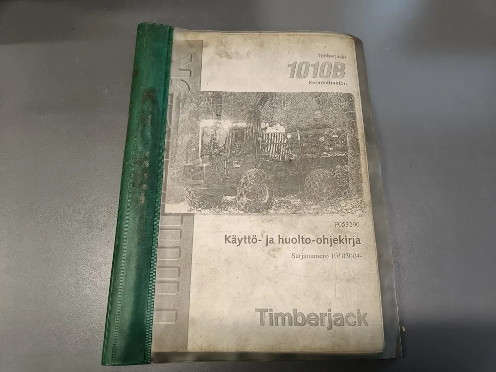 Timberjack 1010B F053290 / Kuormatraktorin ohjekirja