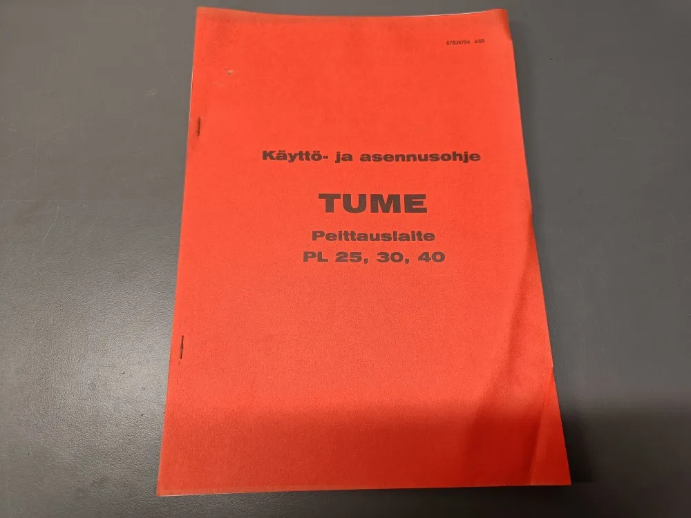 Tume peittauslaite PL25, 30 ja 40 / Käyttö- ja asennusohje