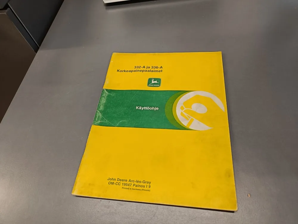 John Deere 332- A, 336- A / Korkeapainepaalaimen käyttöohjekirja