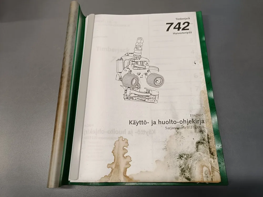 Timberjack harvesteripään 742 F062405 / Käyttö ja huolto-ohjekirja