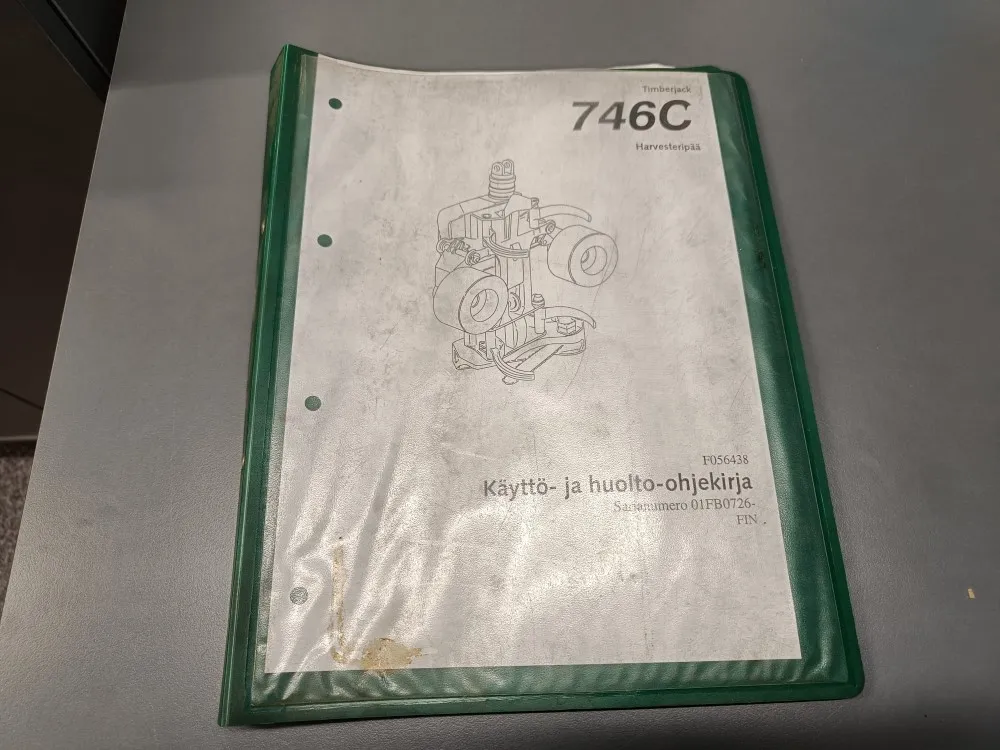 Timberjack harvesteripään 746C F056438 / Käyttö ja huolto-ohjekirja