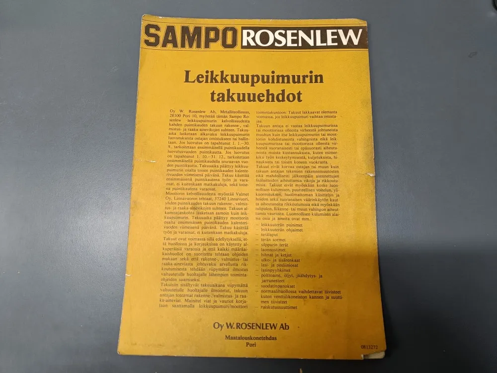 Sampo Rosenlew puimurin takuuehdot /