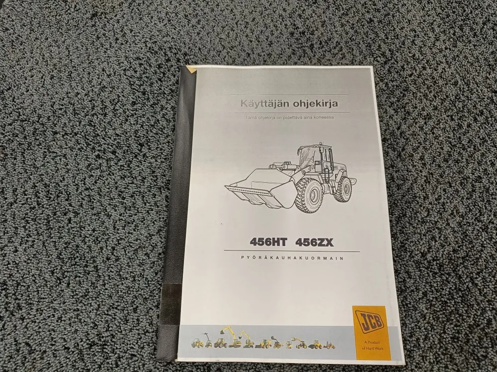 JCB 456HT 456ZX käyttäjän opas / pyöräkuormaajan ohjekirja